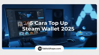 5 Cara Top Up Steam Wallet 2025: Aman, Cepat, & Tanpa Ribet 9 5 Cara Top Up Steam Wallet 2025: Aman, Cepat, & Tanpa Ribet