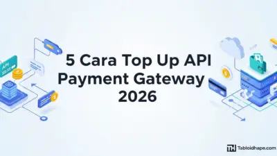5 Cara Top Up API Payment Gateway 2026: Resmi & Stabil 5 5 Cara Top Up API Payment Gateway 2026: Resmi & Stabil