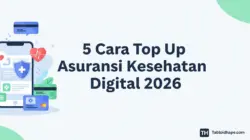5 Cara Top Up Asuransi Kesehatan Digital 2026: Resmi, Aman, & Aktif