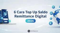 6 Cara Top Up Saldo Remittance Digital 2026: Resmi & Stabil