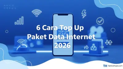 6 Cara Top Up Paket Data Internet 2026: Praktis, Aman, & Langsung Aktif 7 6 Cara Top Up Paket Data Internet 2026: Praktis, Aman, & Langsung Aktif