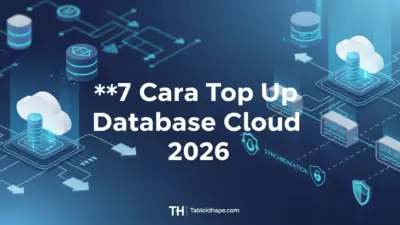 7 Cara Top Up Database Cloud 2026: Stabil & Aman 5 7 Cara Top Up Database Cloud 2026: Stabil & Aman