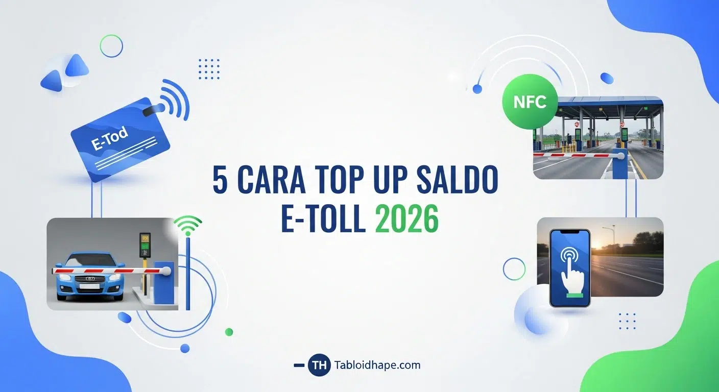 5 Cara Top Up Saldo E-Toll 2026: Mudah, Aman, & Langsung Terbaca 4 5 Cara Top Up Saldo E-Toll 2026: Mudah, Aman, & Langsung Terbaca