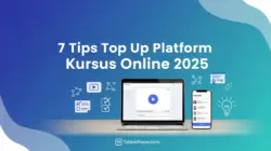 7 Tips Top Up Platform Kursus Online 2025: Hemat & Terpercaya