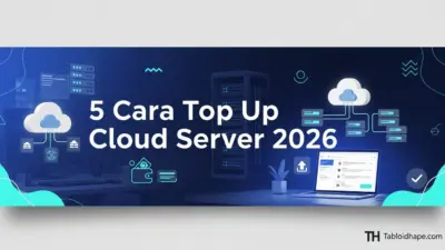 5 Cara Top Up Cloud Server 2026: Resmi, Aman, & Fleksibel